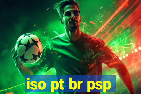 iso pt br psp